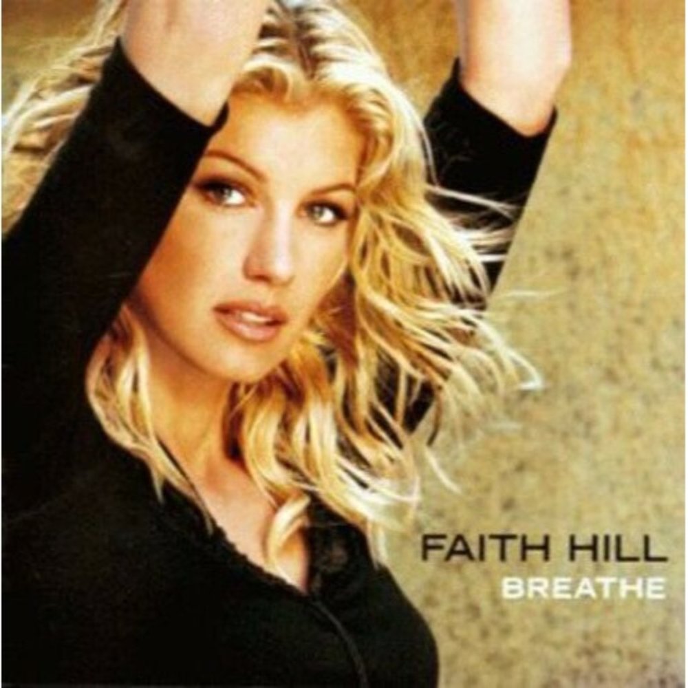 Faith Hill  Breathe‎  CD 13 songs